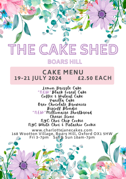 A week in the life of a Cake Shed owner week 10 and next weekends menu