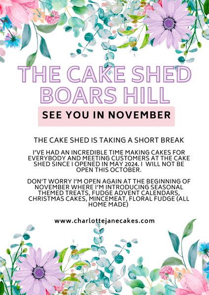 Cake Shed Boars Hill OPENING AGAIN IN NOVEMBER